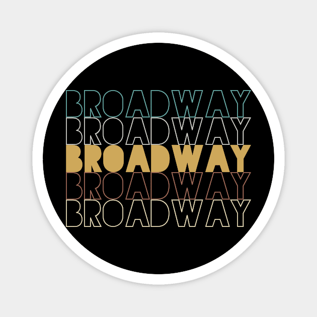 Broadway Magnet by Hank Hill